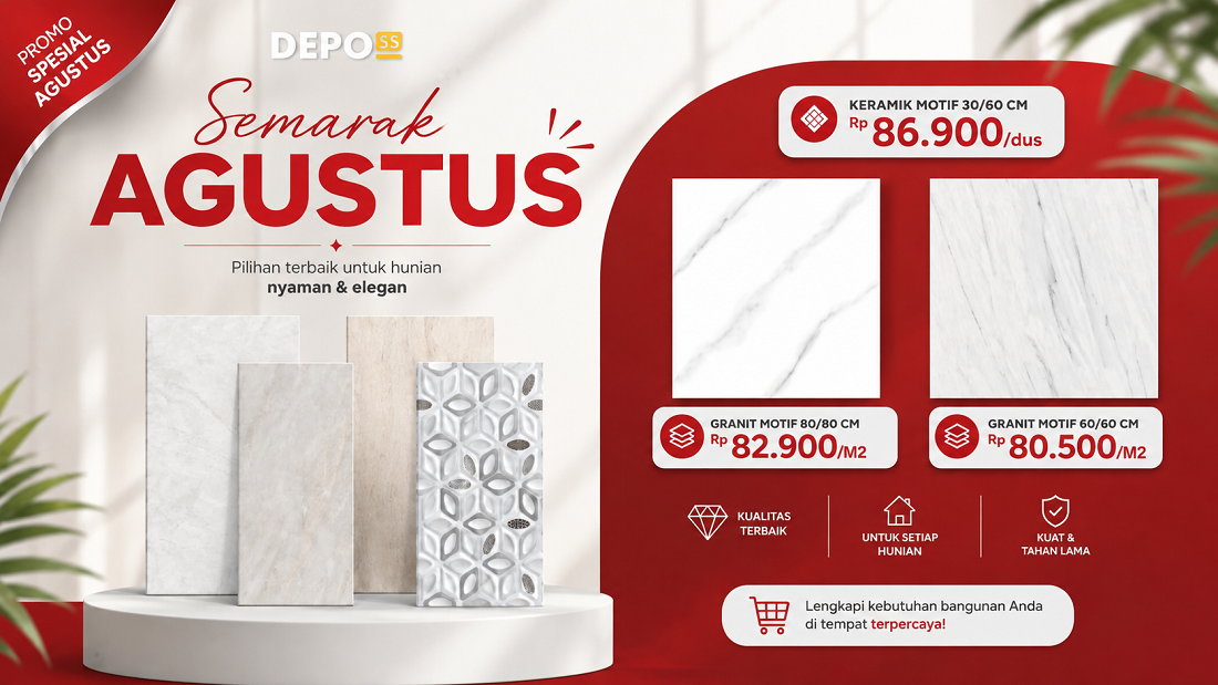 Semarak Agustus! Saatnya Percantik Hunian dengan Keramik dan Granit Berkualitas